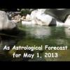 Astrology Forecast for May 1, 2013