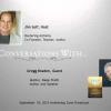 Conversations With ... Jim Self and Gregg Braden 2012