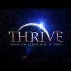 (Official Movie) THRIVE: What On Earth Will It Take?